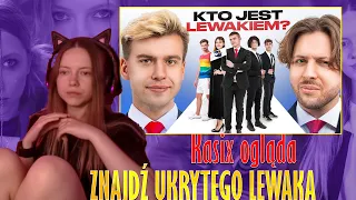 Kasix ogląda  ZNAJDŹ UKRYTEGO LEWAKA