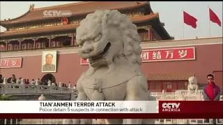 Police detain 5 suspects in connection with Tian'anmen attack