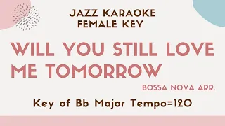 Will you still love me tomorrow by Carol King - Bossa Nova Jazz ver. - Jazz Sing along KARAOKE