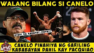 *SAMPAL sa UNDISPUTED CHAMP* CANELO Pinahiya ng Sariling KABABAYAN Dahil kay PACQUIAO