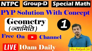 PYP Solution || Geometry || Class-1 || Railway NTPC+Group-D || By-Ankush sir ||