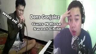 dens gonjalez by  Guns N' Roses   Sweet Child O' Mine cover  REACTION