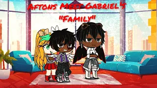 Aftons meet Gabriel's "Family" (2/2)-My AU)-Gabriel x Elizabeth-Warning:Mistakes and Bad English