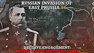 Decisive Engagement: Battle of the Masurian Lakes - Russian Invasion of East Prussia Part 4