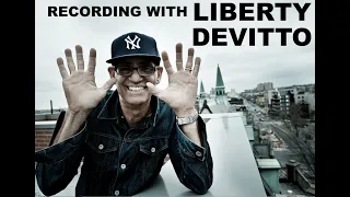 Recording with Liberty Devitto