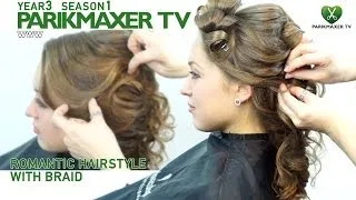 Романтическая прическа с плетением Romantic hairstyle with braid parikmaxer tv парикмахер тв+