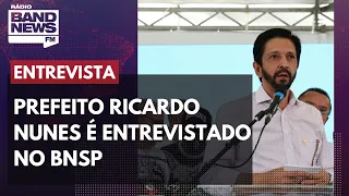 Prefeito Ricardo Nunes é entrevistado no BandNews São Paulo