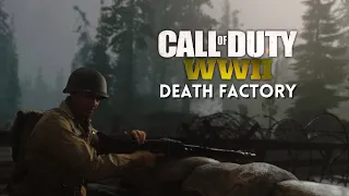 Duty First!.. Death Factory | Call Of Duty WWII