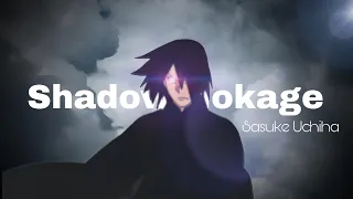 Boruto - {ASMV} || The Shadow Hokage ( Sasuke Uchiha )