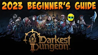 Darkest Dungeon II | 2023 Guide for Complete Beginners | Episode 1