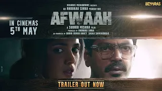 Afwaah Official Trailer | Nawazuddin | Bhumi | Sumeet | Sudhir M | Anubhav S | In Cinemas 5th May