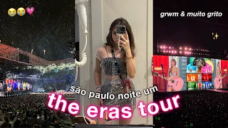 EU VI A TAYLOR SWIFT | vlog the eras tour são paulo 24/11 + arrume-se comigo 💗💗✨