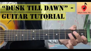 "DUSK TILL DAWN" - Guitar Tutorial | Zayn | Aditya's Acoustic Hub