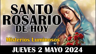 🌹EL SANTO ROSARIO DE HOY JUEVES 2 MAYO 2024 MISTERIOS LUMINOSOS - SANTO ROSARIO DE HOY🌹
