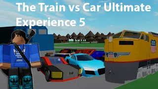 The Train vs Car Ultimate Experience 5