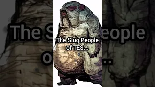 The Slug People of The Elder Scrolls... #tes #sload #lore #slug #skyrim #morrowind #oblivion #eso