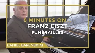 5 Minutes On... Liszt - Funérailles | Daniel Barenboim [subtitulado]