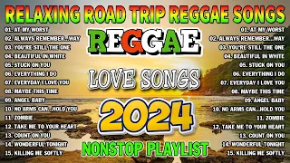 BEST REGGAE MIX 2024 - MOST REQUESTED REGGAE LOVE SONGS 2024 - REGGAE LOVE SONGS