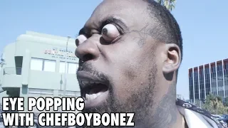 Eye Popping With Eye Popper Chefboybonez