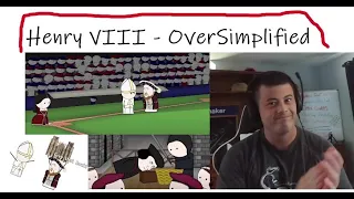 Henry VIII - OverSimplified - McJibbin Reacts