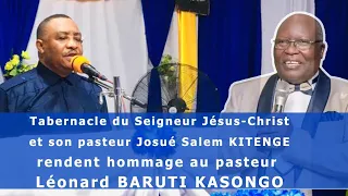 TABERNACLE DU SEIGNEUR JÉSUS-CHRIST REND HOMMAGE AU PASTEUR BARUTI KASONGO