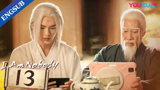 [I Am Nobody] EP13 | College Boy Got Superpower | Peng Yuchang / Hou Minghao / Wang Yinglu | YOUKU