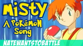 NateWantsToBattle: Misty [LYRIC VIDEO] Pokémon Song