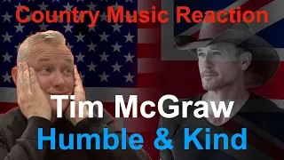 🇬🇧 British Reaction to Tim McGraw - Humble & Kind | POWERFUL MESSAGE 🇬🇧