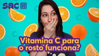 Vitamina C para o rosto funciona?