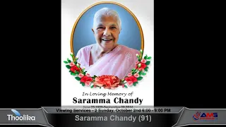 Saramma Chandy (91) Funeral Service: Monday, October 3rd 8:30 - 11:30 AM