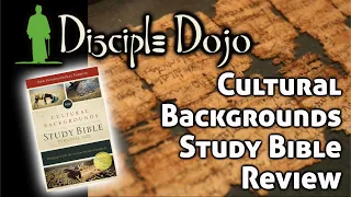 Cultural Backgrounds Study Bible - An Honest Review (of a historical context Bible!)