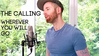Wherever You Will Go The Calling cover