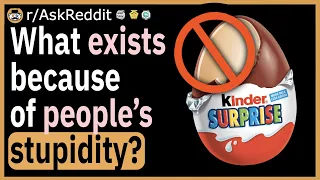 What only exists because of people’s stupidity?