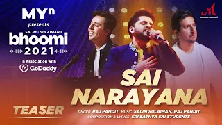 Sai Narayana (Teaser) - MYn presents Bhoomi 21 | Raj Pandit | Salim Sulaiman | Sai Bhajan 2021