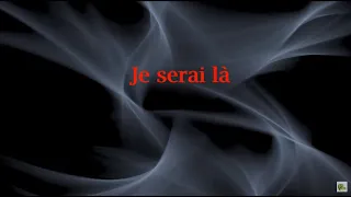 Je serai là  -   Johnny Hallyday   (Paroles)