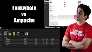 FunkWhale vs Ampache