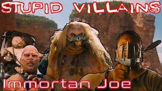 Villains Too Stupid To Win Ep.04 - Immortan Joe