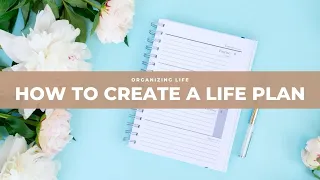How To Create A Life Plan #mondaymotivationclass