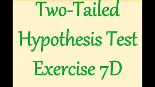 AS Maths - Statistics - Two-Tailed Hypothesis Test