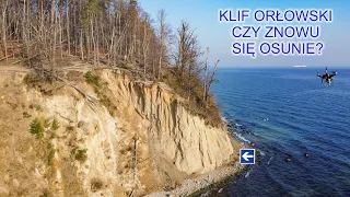 Klif Orłowski - kiedy znowu się osunie?