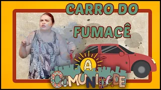 A COMUNIDADE - FUMACÊ!