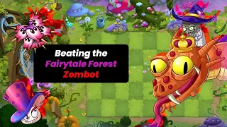 Beating the Fairytale Forest Zombot Finally I PVZ2 Chinese