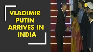 Russian President Vladimir Putin arrives in India