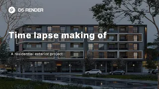 Time lapse making a residential exterior scene | D5 Render