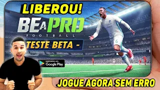 ATUALIZAÇÃO,LIBEROU O SERVIDOR DO BE A PRO FOOTBALL,JOGUE AGORA SEM ERROS A NOVA BETA ATUALIZADA