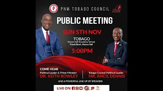 PNM Tobago Council Public Meeting At Mason Hall Secondary School - Sunday November 5th 2023