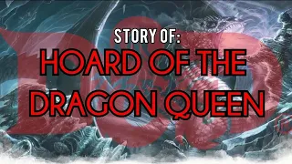 Hoard of The Dragon Queen: Dungeons and Dragons Story Explained
