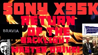 SONY X95K MINI LED 4K FLAGSHIP! THE RETURN OF THE BACKLIGHT MASTER DRIVE! VALUE ELECTRONICS