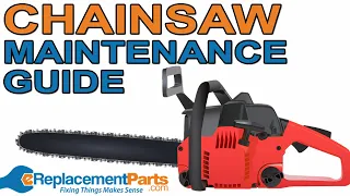 Complete Guide to Chainsaw Maintenance | eReplacementParts.com