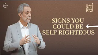 Signs You Could Be Self-Righteous